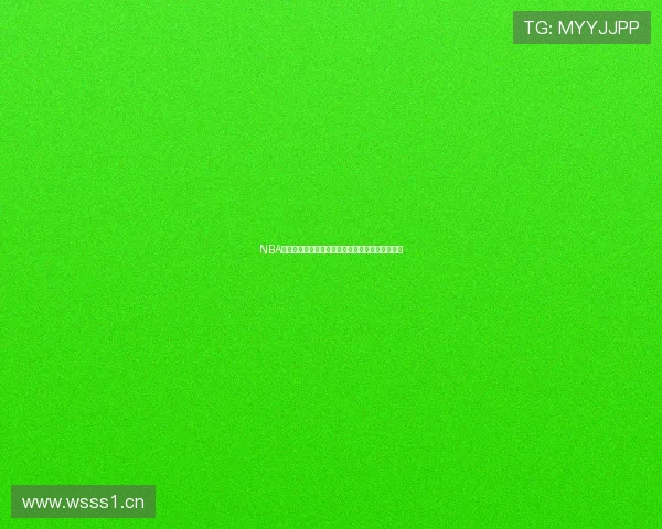 NBA赛事精彩直播全程观看平台尽在掌握畅享篮球激情